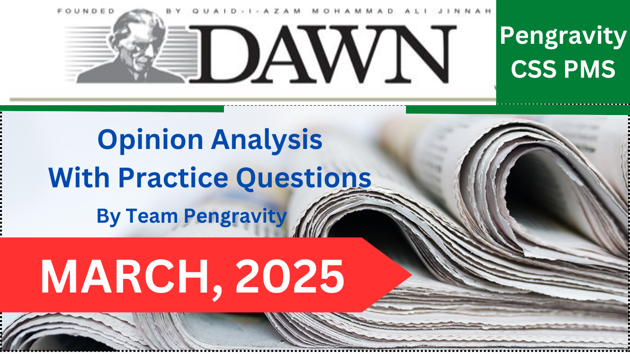 DAWN OPINION ANALYSIS: MARCH, 2025